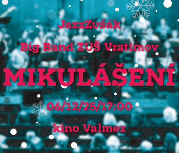 JazzZušák a Big Band ZUŠ Vratimov rozezní kino Valmez!