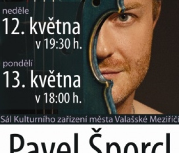 Pavel ŠPORCL poprvé ve Valašském Meziříčí