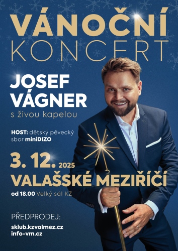 VÁNOČNÍ KONCERT - Josef Vágner a Dětský pěvecký sbor miniDIZO