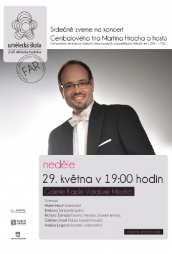 Ochutnávka ze starých italských, francouzských a španělských melodií let 1200 – 1700 - Cembalové trio Martina Hrocha a hostů