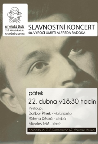 40. VÝROČÍ ÚMRTÍ ALFRÉDA RADOKA
