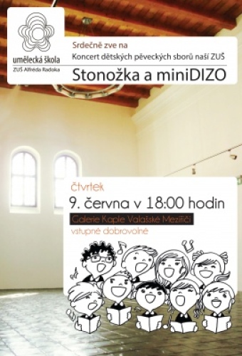 Stonožka a miniDIZO - koncert dětských pěveckých sborů naší ZUŠ