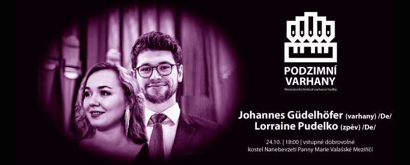 Johannes Güdelhöfer a Lorraine Pudelko | Podzimní varhany